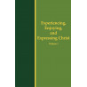 Life-Study of the New Testament, Conclusion Messages--Experiencing, Enjoying, and Expressing Christ, Vol. 1 (Hardbound)
