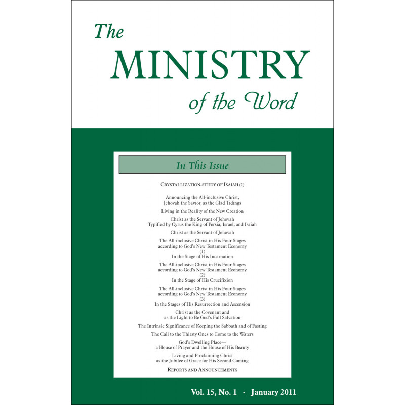 Ministry of the Word (Periodical), The, Vol. 15, No. 01, 01/2011