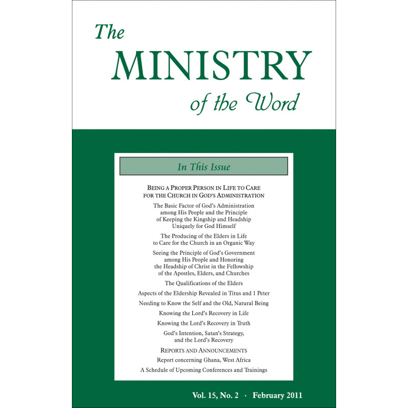 Ministry of the Word (Periodical), The, Vol. 15, No. 02, 02/2011
