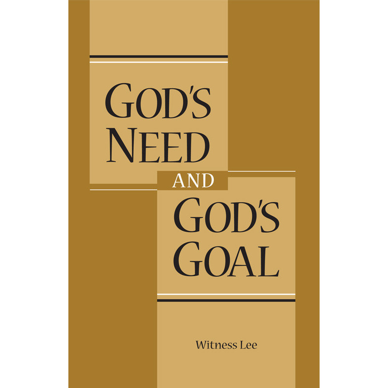 God's Need and God's Goal