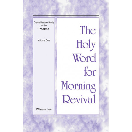 HWMR: Crystallization-Study of The Psalms, Vol. 1