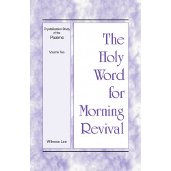 HWMR: Crystallization-Study of The Psalms, Vol. 2