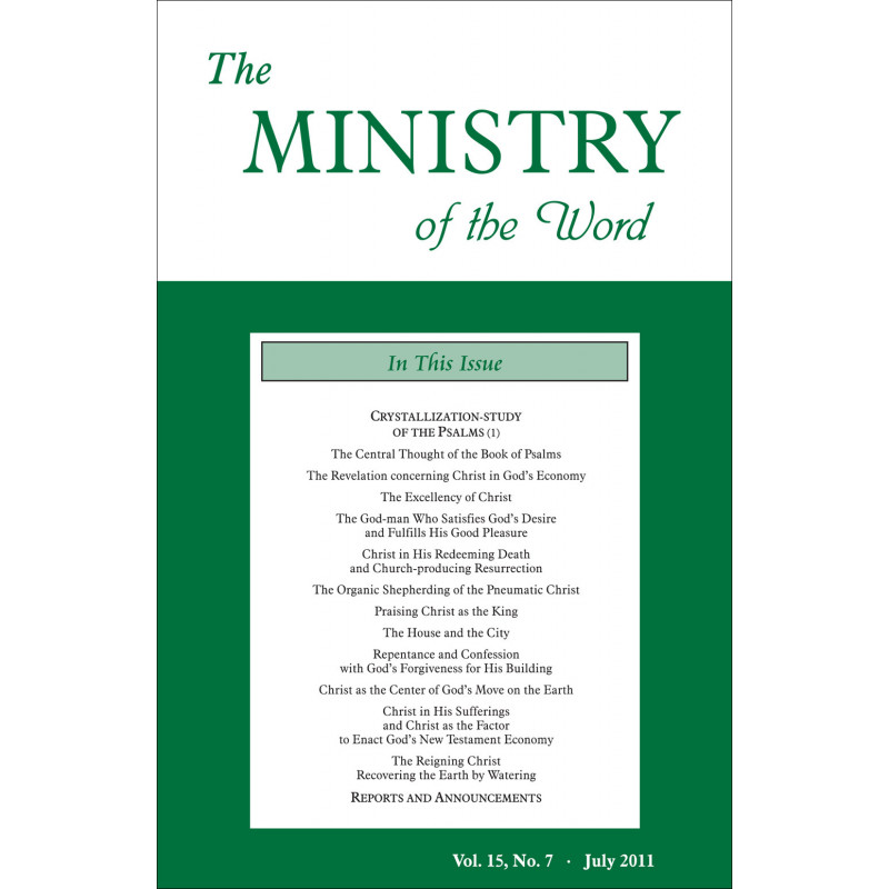 Ministry of the Word (Periodical), The, Vol. 15, No. 07, 07/2011