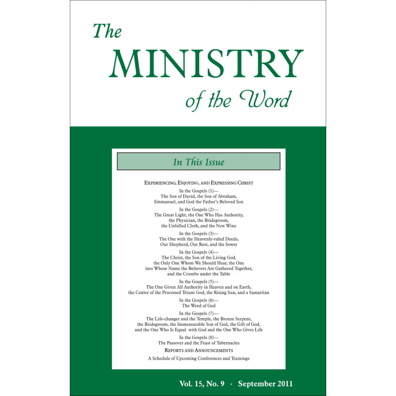 Ministry of the Word (Periodical), The, Vol. 15, No. 09, 09/2011