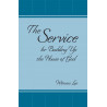 Service for Building Up the House of God, The