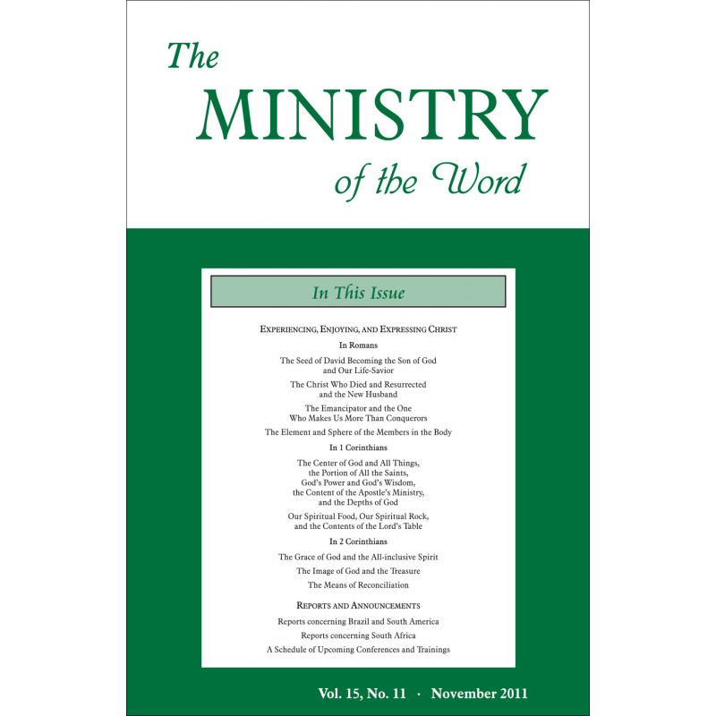 Ministry of the Word (Periodical), The, Vol. 15, No. 11, 11/2011