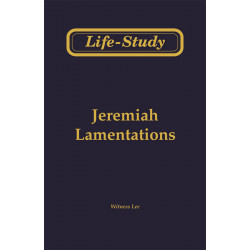 Life-Study of Jeremiah & Lamentations