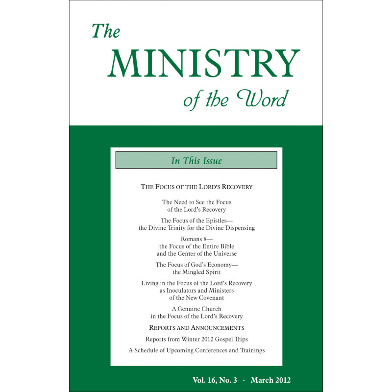 Ministry of the Word (Periodical), The, Vol. 16, No. 03, 03/2012