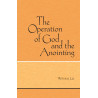 Operation of God and the Anointing, The