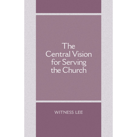 Central Vision for Serving the Church, The