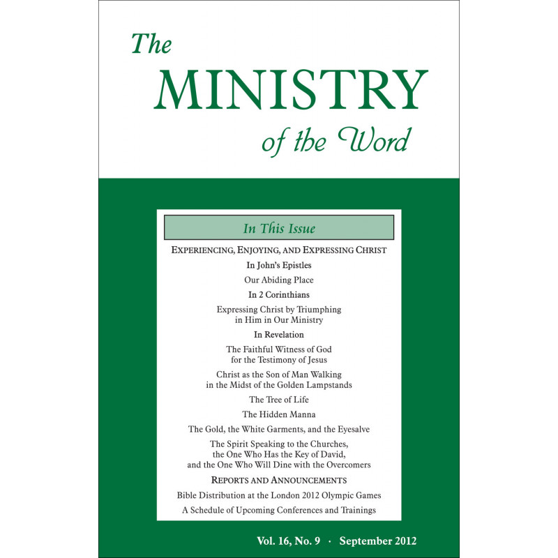 Ministry of the Word (Periodical), The, Vol. 16, No. 09, 09/2012