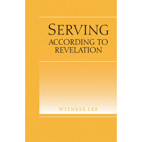 Serving According to Revelation