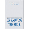 On Knowing the Bible