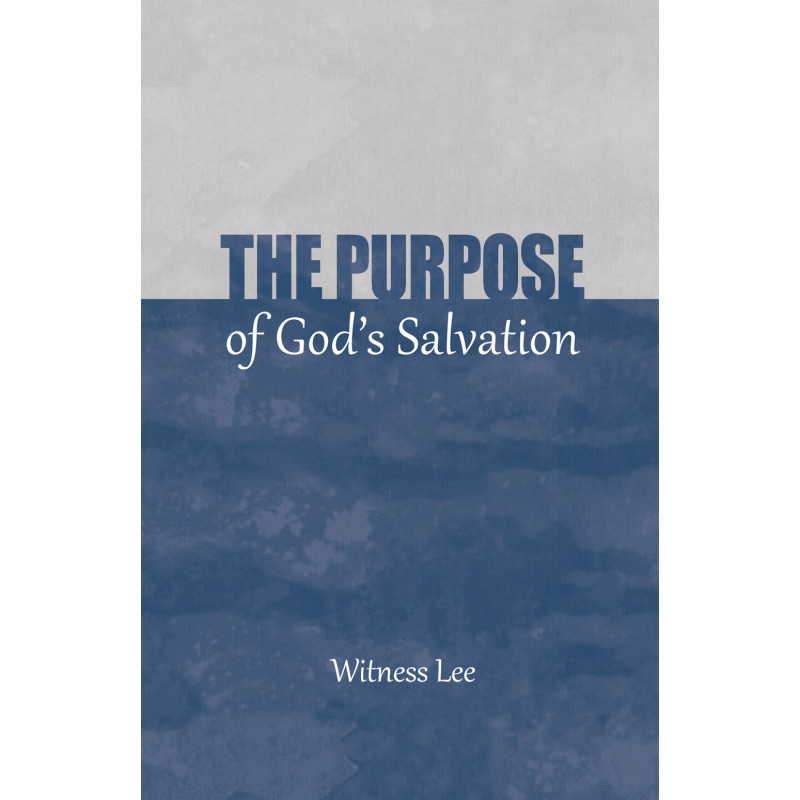 Purpose of God's Salvation, The