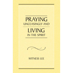 Praying Unceasingly and Living in the Spirit