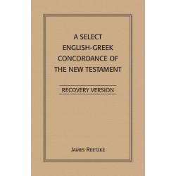 Select English-Greek Concordance of the New Testament,...