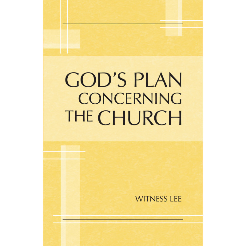 God's Plan concerning the Church