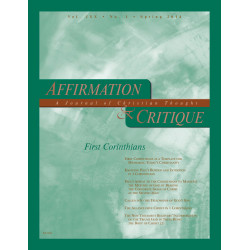 Affirmation and Critique, Vol. 19, No. 1, Spring 2014 - First...