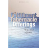 Fulfillment of the Tabernacle and the Offerings in the Writings of John, The