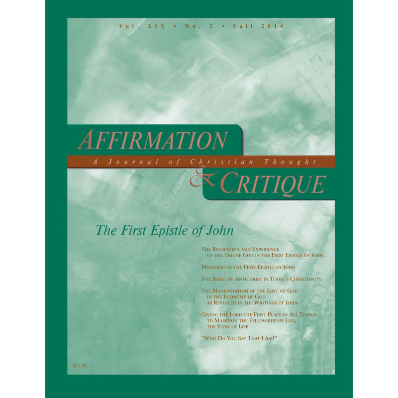 Affirmation & Critique, vol. 19, no. 2, Fall 2014—The First Epistle of John