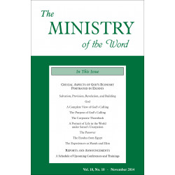 Ministry of the Word (Periodical), The, Vol. 18, No. 10, 11/2014
