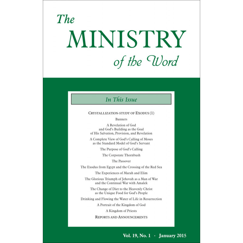 Ministry of the Word (Periodical), The, Vol. 19, No. 01, 01/2015