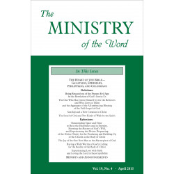 Ministry of the Word (Periodical), The, Vol. 19, No. 04, 04/2015