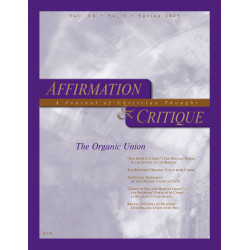 Affirmation and Critique, Vol. 20, No. 1, Spring 2015 - The...