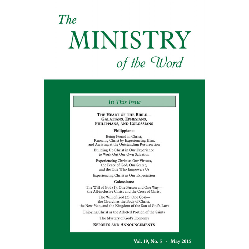 Ministry of the Word (Periodical), The, Vol. 19, No. 05, 05/2015