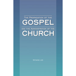 Propagation of the Gospel and the Administration of the Church, The