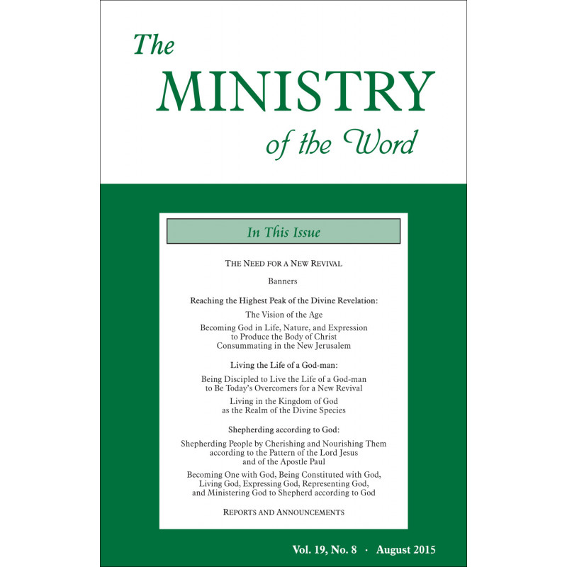 Ministry of the Word (Periodical), The, Vol. 19, No. 08, 08/2015