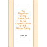 Organism of the Triune God in the Organic Union of His Divine Trinity, The