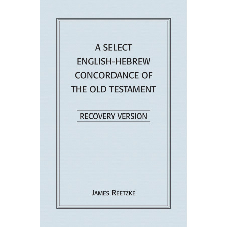 Select English-Hebrew Concordance of the Old Testament, A