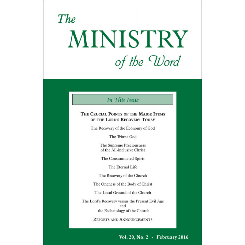 Ministry of the Word (Periodical), The, Vol. 20, No. 02, 02/2016