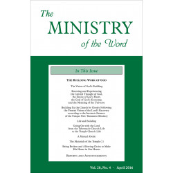 Ministry of the Word (Periodical), The, Vol. 20, No. 04, 04/2016