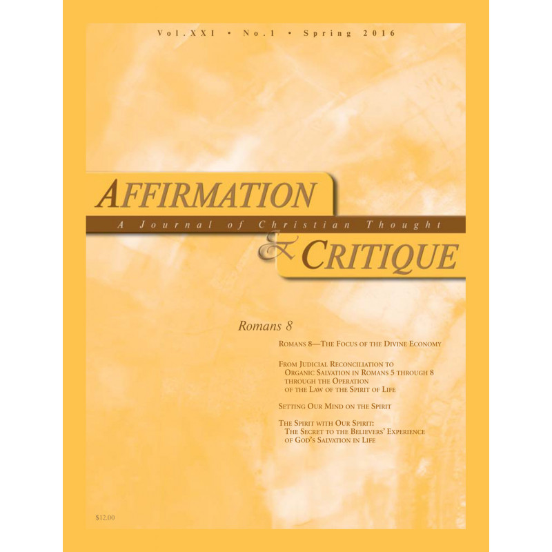 Affirmation & Critique, vol. 21, no. 1, Spring 2016—Romans 8