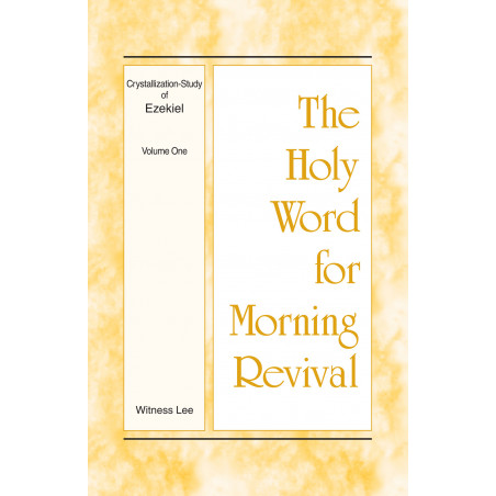HWMR: Crystallization-Study of Ezekiel, Vol. 1
