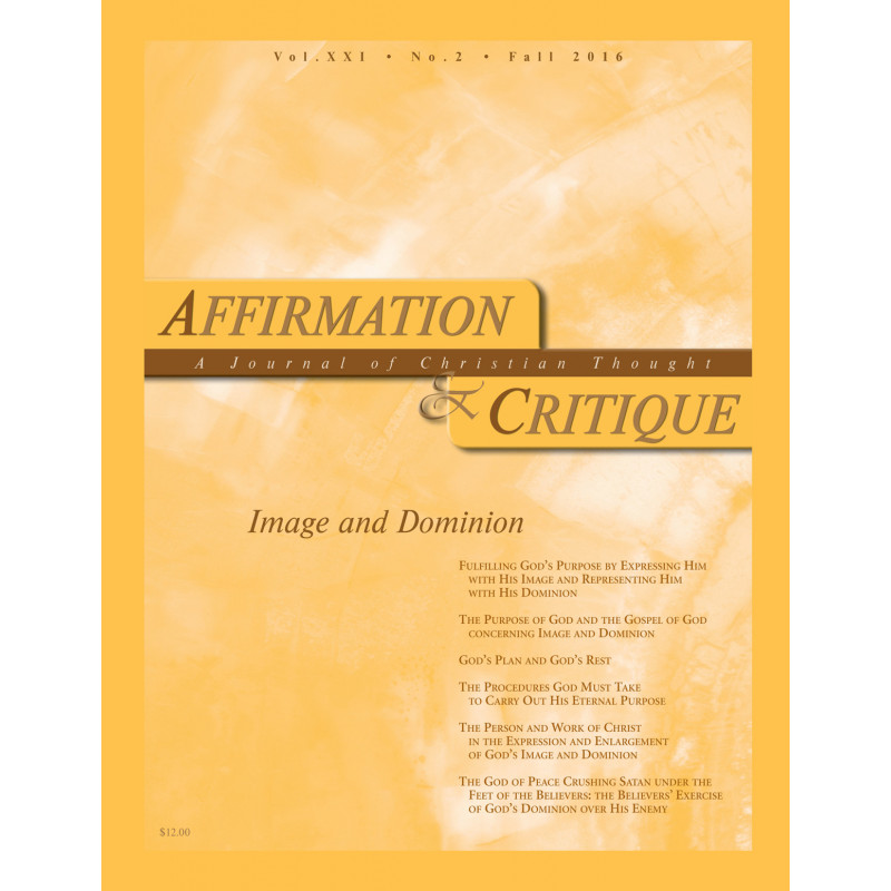 Affirmation & Critique, vol. 21, no. 2, Fall 2016—Image and Dominion