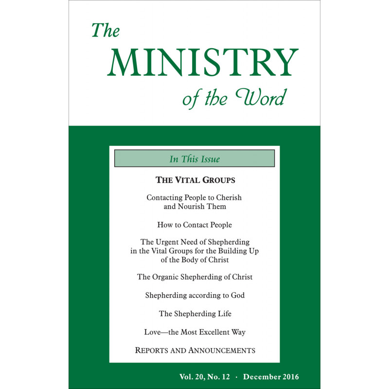 Ministry of the Word (Periodical), The, Vol. 20, No. 12, 12/2016
