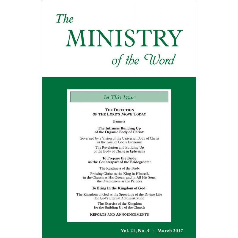 Ministry of the Word (Periodical), The, Vol. 21, No. 03, 03/2017