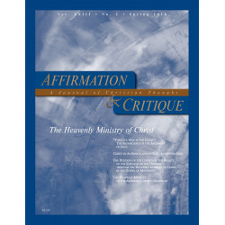 Affirmation and Critique, Vol. 23, No. 1, Spring 2018 - The...