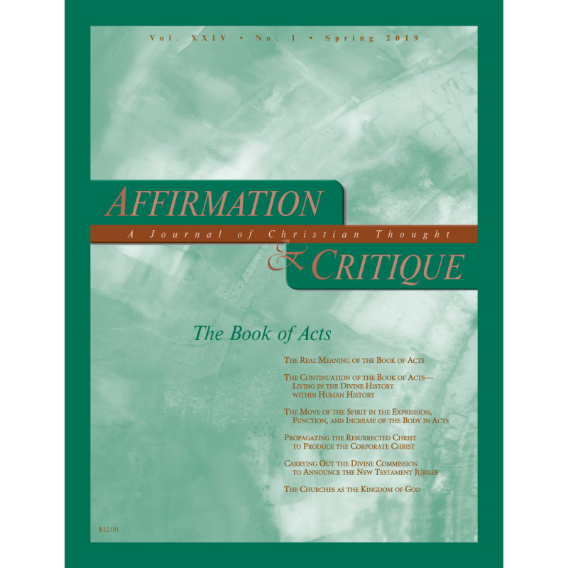 Affirmation & Critique, vol. 24, no. 1, Spring 2019—The Book of Acts