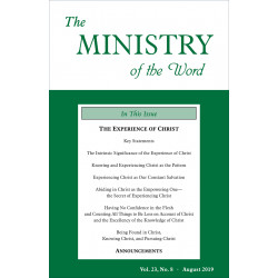 Ministry of the Word (Periodical), The, Vol. 23, No. 08 (08/2019)