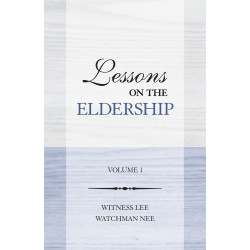 Lessons on the Eldership,...