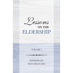 Lessons on the Eldership, Vol. 2