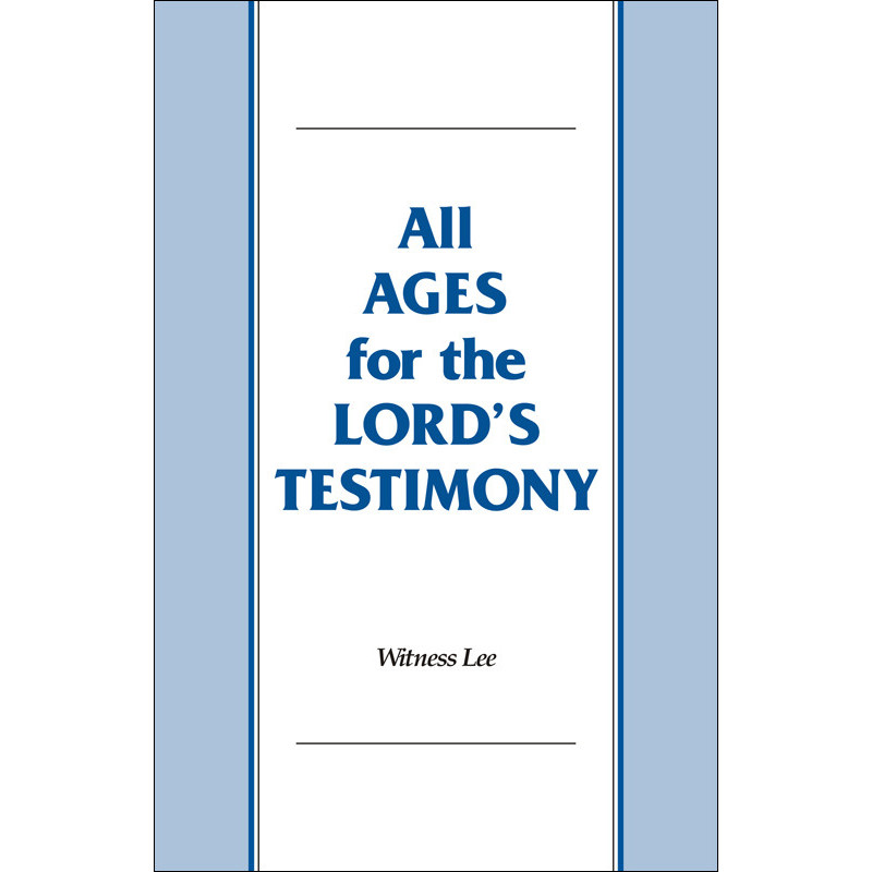 All Ages for the Lord's Testimony