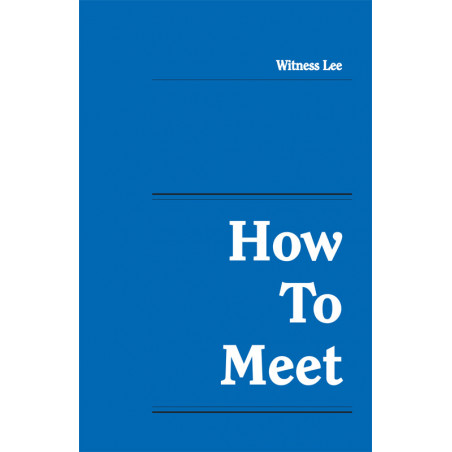 How to Meet