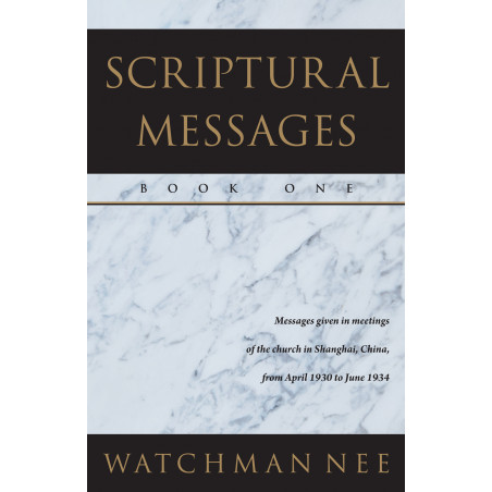 Scriptural Messages—Book One