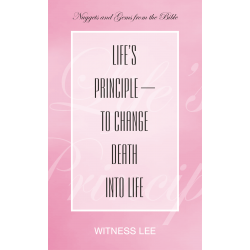 Life's Principle--to Change Death into Life (50-pack)