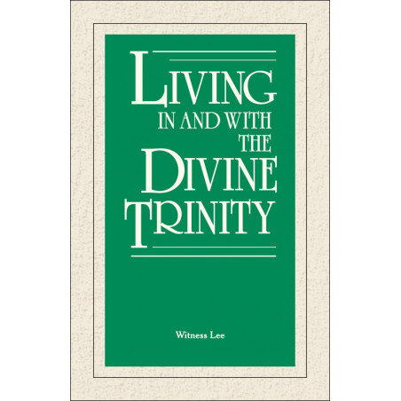 Living in and with the Divine Trinity